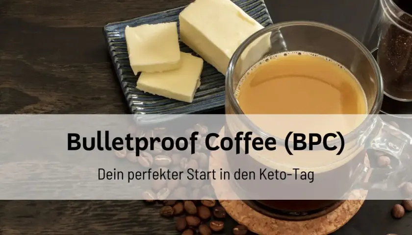 Bulletproof Coffee (BPC) mit Butter und Kaffeebohnen. Dein perfekter Start in den Keto-Tag.